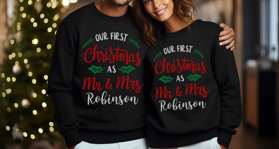 Personalized Newlywed Christmas Ugly Sweater Our First Christmas as Mr Mrs Xmas Sweatshirt Newlywed Christmas Gift Couple Holiday Sweater Etsy