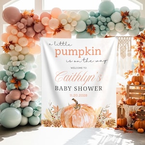 Pumpkin Baby Shower Backdrop A Little Pumpkin Is On The Way Banner Fall Theme Baby Welcome Sign Autumn Baby Shower Tapestry Pumpkin Decor