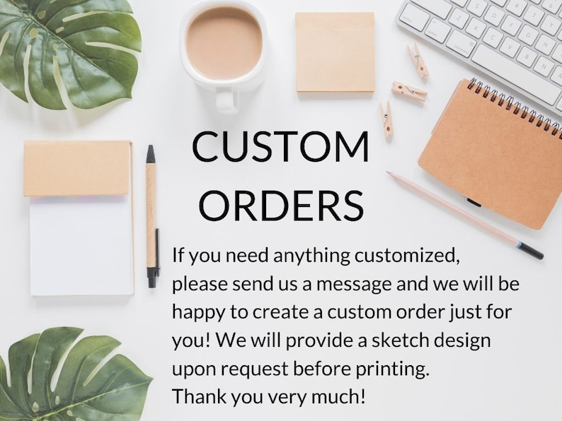K&ouml;nnte beinhalten: Ein wei&szlig;er Hintergrund mit einer Nachricht &uuml;ber kundenspezifische Bestellungen. Der Text lautet "CUSTOM ORDERS" in gro&szlig;en schwarzen Buchstaben. Der Text darunter lautet "Wenn Sie etwas individuelles ben&ouml;tigen, senden Sie uns bitte eine Nachricht und wir erstellen gerne eine individuelle Bestellung nur f&uuml;r Sie! Wir stellen Ihnen auf Anfrage vor dem Druck einen Entwurf zur Verf&uuml;gung. Vielen Dank!"