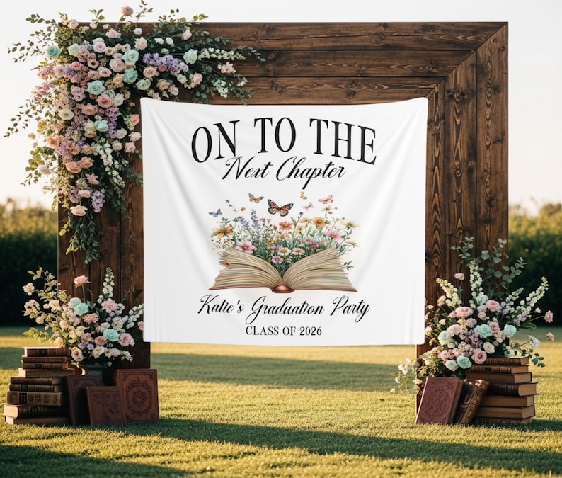 Book Themed Graduation Photo Backdrop on to the Next Chapter Grad Party ...