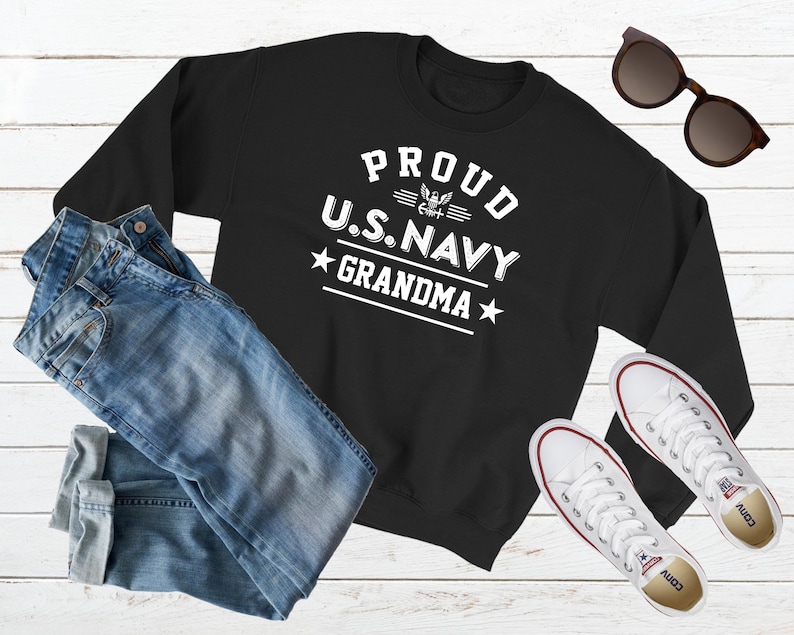 Proud US Navy Grandma Tshirt Hoodie Sweatshirt Navy Grandma Gift Military Grandma Tee Custom Navy Family Graduation Shirt Navy Grandma Gift SWEATSHIRT BLACK