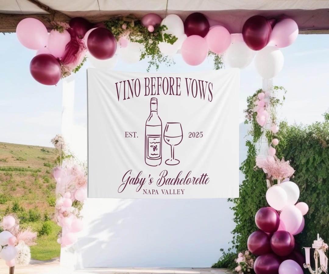Vino Before Vows Bachelorette Photo Backdrop Custom Winery Bach Party ...