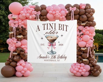 Custom Espresso Martini Birthday Photo Backdrop A Tini Bit Older Birthday Party Banner Cocktail Birthday Tapestry Martini Bday Welcome Sign