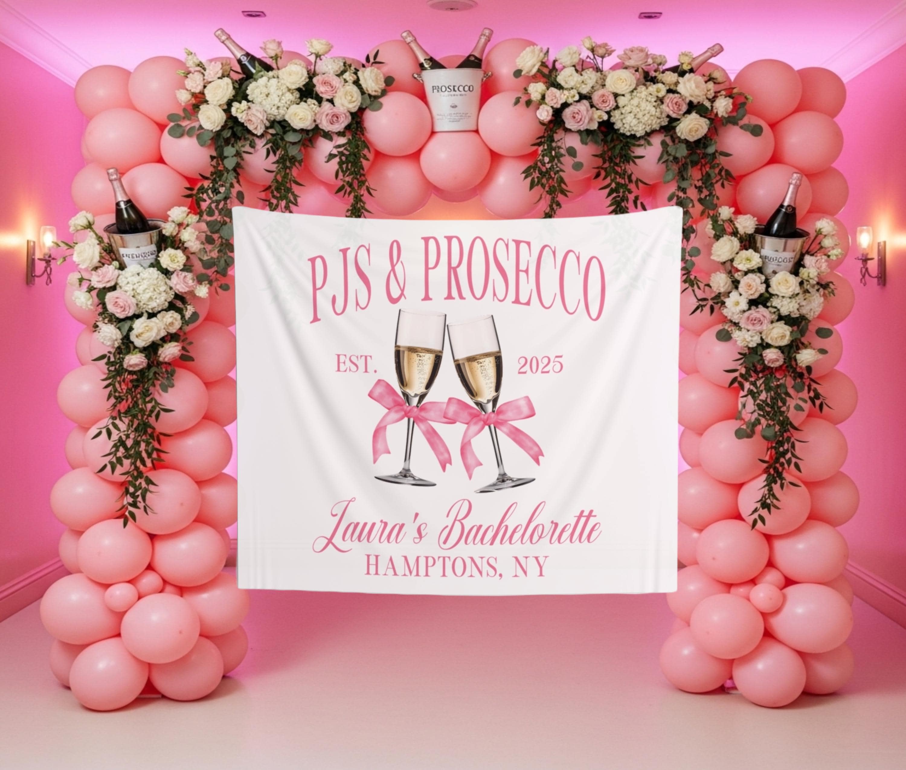 Pajamas and Prosecco Bachelorette Party Backdrop Pjs & Prosecco Welcome ...