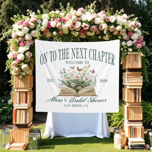 Book Themed Bridal Shower Photo Backdrop The Next Chapter Banner Custom Book Bridal Tapestry Book Wildflower Decor Book Bridal Welcome Sign