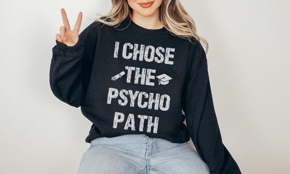 Psychology Majors Graduation Shirt Psychologist Grad Gift Funny Psychiatrist Hoodie Psychology Student Grad Gift Future Psychiatrist Gift