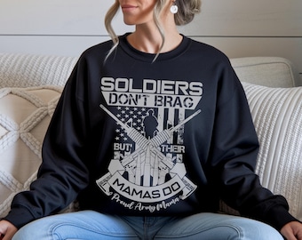 Proud Army Mama Shirt, Soldiers Don't Brag But Their Mamas Do, Army Mom Gift, Military Mom Mother's Day Gift, Army Family Graduation T-shirt