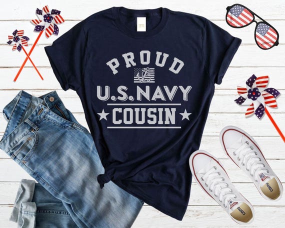 Proud Us Navy Cousin T-Shirt Proud Us Navy Cousin T-Shirt