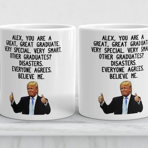 Personalized Trump Graduate Coffee Mug, Custom Donald Trump Graduation Mug, Funny Graduation Mug, Conservative Graduate Mug, Trump Gag Gift image 6