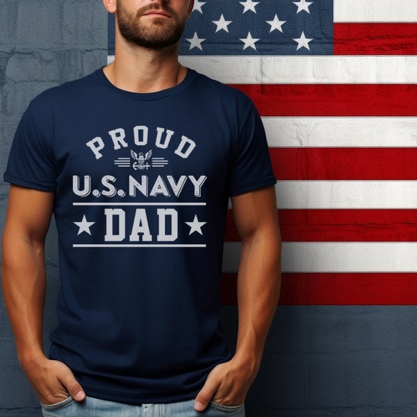 Proud US Navy Dad T-shirt, Navy Dad Gift, Sailor Dad Hoodie, Military Dad Sweatshirt, Navy Family Graduation Shirt, Navy Father's Day Gift