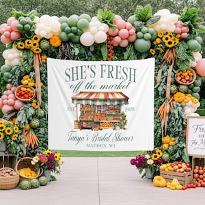 Fresh Off The Market Bridal Shower Backdrop Farmers Market Bridal Banner Bridal Brunch Welcome Sign Custom Gardening Bridal Tapestry Decor