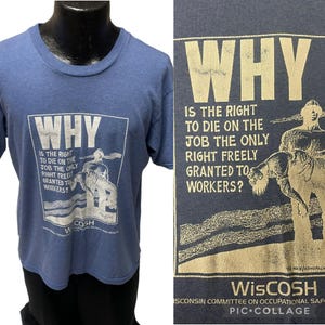 Vintage 80's Windjammer Men's Blue WHY WORK & DIE 1988 Labor Cartoon 50/50 UsA T Shirt L