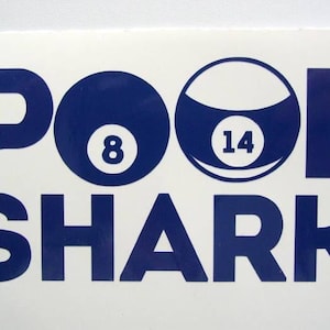 Pool Shark Sticker, Pool Sticker, Billiards Decal, Billiards Sticker, Sports Sticker, Sports Decal, Yeti Tumbler Sticker Decal