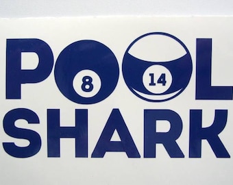 Pool Shark Sticker, Pool Sticker, Billiards Decal, Billiards Sticker, Sports Sticker, Sports Decal, Yeti Tumbler Sticker Decal