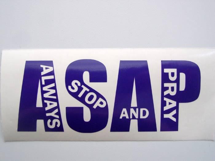 Christian Decal, ASAP Sticker Decal, Always Stop and Pray Sticker ...