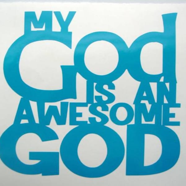 Bible Scripture Sticker, My God Is An Awesome God, Christian Decal, Spiritual Sticker, Yeti Decal for Women