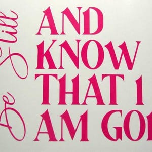 Bible Sticker, Be Still and Know That I Am God Decal, Psalm 46:10 Sticker, Christian Spiritual Sticker, Decal for Women Tumblers