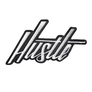 May include: Black and white embroidered patch with the word "Hustle" in a stylized font.