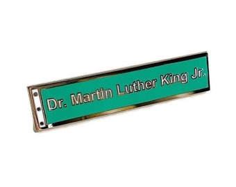 MLK Street Sign - Hard Enamel Pin