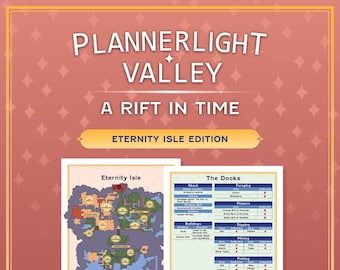 Plannerlight Valley - A Rift in Time | Eternity Isle Edition