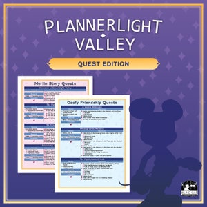 Puede incluir: Un gráfico morado y dorado con el texto "Plannerlight Valley Quest Edition" en la parte superior. Debajo del texto hay dos listas de misiones para el videojuego "Disney Dreamlight Valley". Las misiones se dividen en dos categorías: "Merlin Story Quests" y "Goofy Friendship Quests".