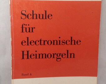 Schule Für Electronische Heimorgeln, Lean the Organ - in German