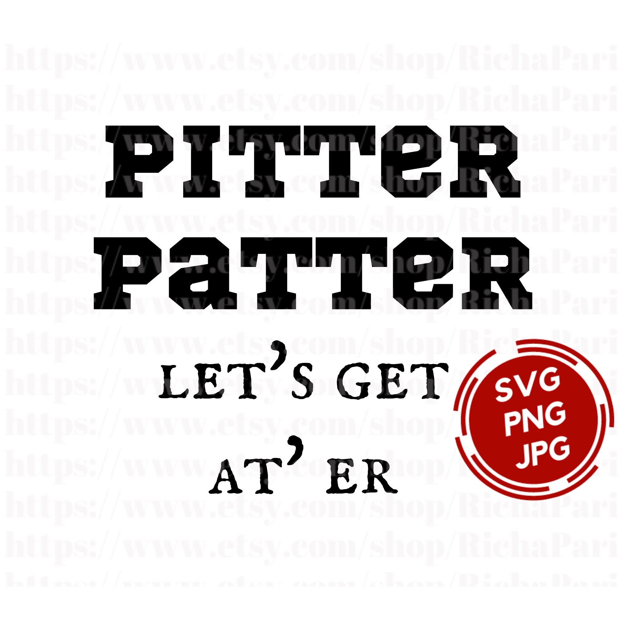 Download Pitter Patter svg allegedly pitter patter dog dad dog | Etsy