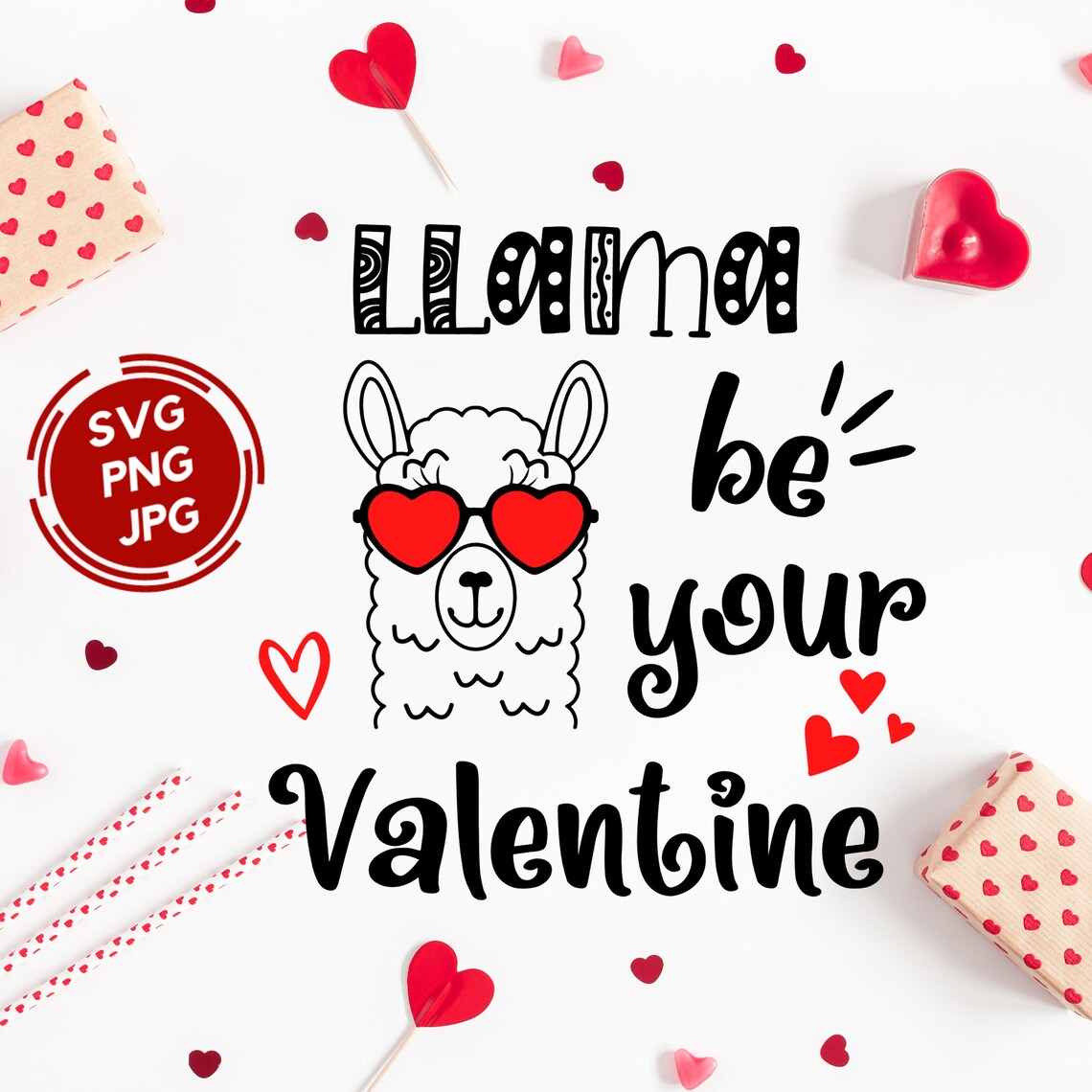 Download Llama be your Valentine svg Llama be your svg Llama cut | Etsy