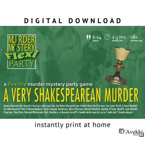 May include: A digital download for a murder mystery party game called "A Very Shakespearean Murder." The game is a flexible murder mystery party game for 6-14 players and takes 1-3 hours to play. The game is for ages 18 and up. The image shows a gold chalice on a green background with the game title and details.