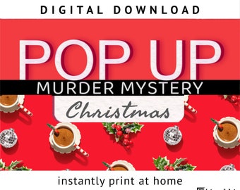 May include: Digital download for a Christmas-themed pop-up murder mystery game. The image features a red background with festive decorations such as holly, candy canes, and disco balls. The text "Pop Up Murder Mystery Christmas" is displayed in white letters.