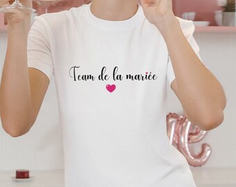 T shirt personnalisé Mariée, Texte personnalisable : Témoin, EVJF, équipe de la mariée, team mariée, Demoiselle d'honneur ect....