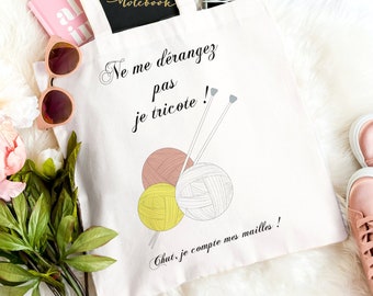 Sac shopping personnalisé Tricot :   Ne me dérangez pas je tricote, chut je compte mes mailles,  idée cadeau original,