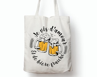 Tote bag personnalisable bière ! Tote bag humoristique bière, idée cadeau je vis d'amour et de bière fraîche  ! cadeau accro bière