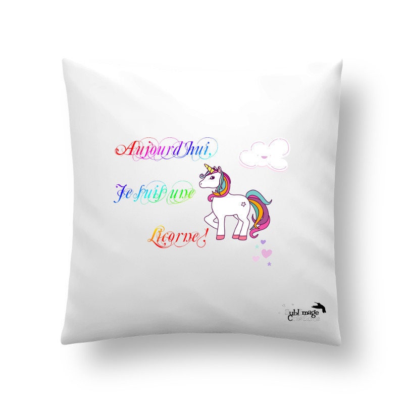 Coussin Personnalisé Licorne Aujourd'hui Je Suis Une Licorne, Idée Cadeau Original et Personnalisée,