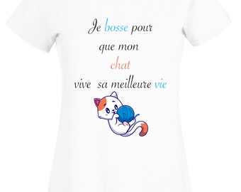 T-shirt femme chat,humoristique Col Rond ou Col V