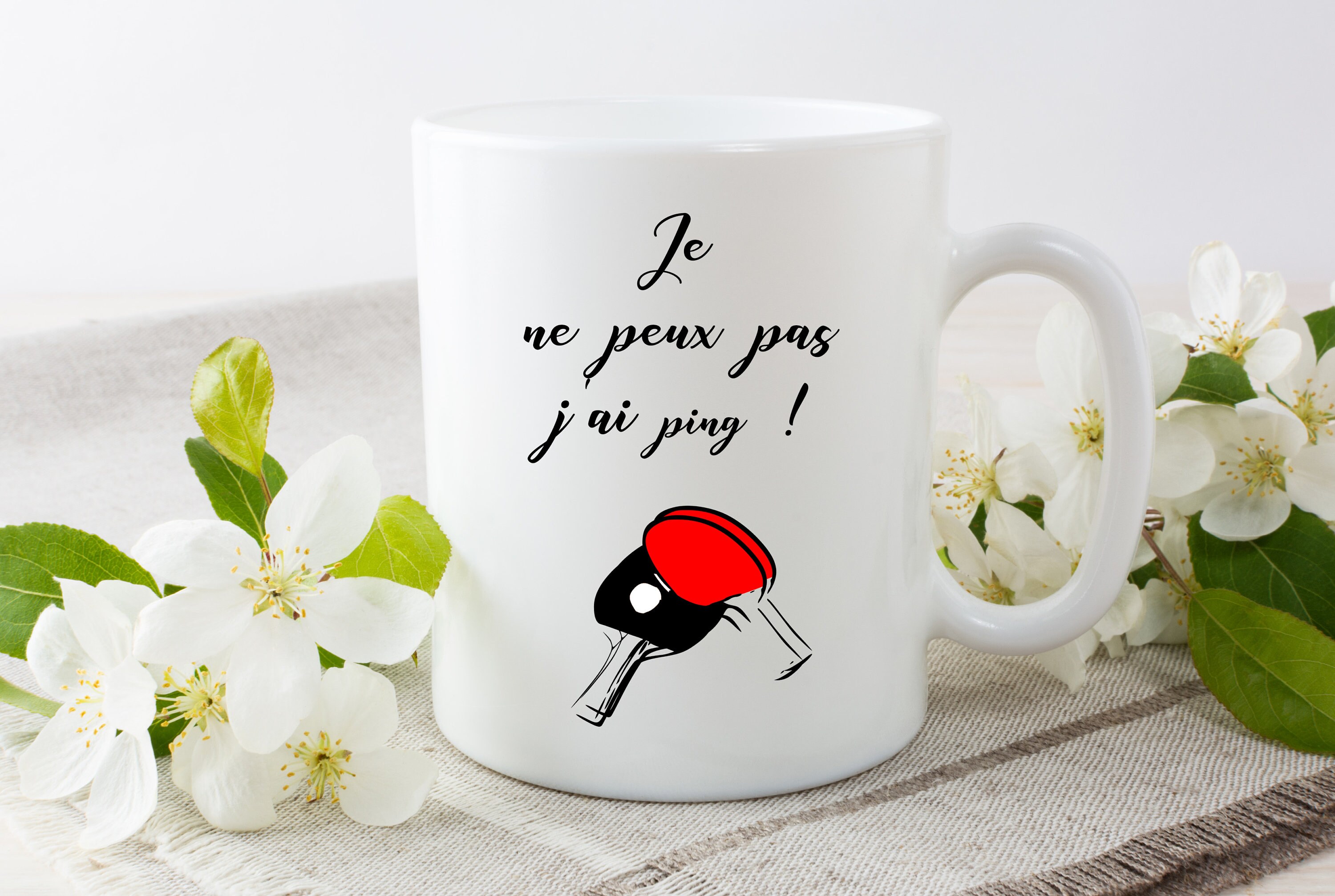 Mug Personnalisé Tennis de Table Mug Je Ne Peux Pas J'ai Ping , Humour, Table, Pongiste, Original et