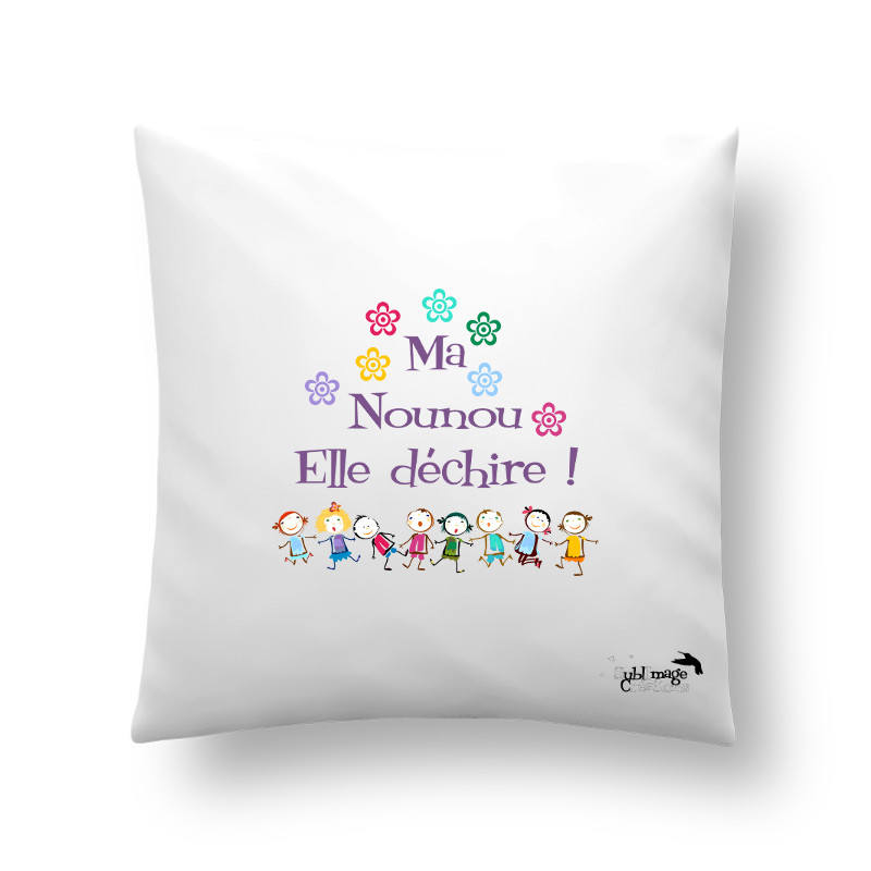Coussin Ma Nounou Elle Déchire, Idée Cadeau Nourrice, Assistante Maternelle, Enfant, Original