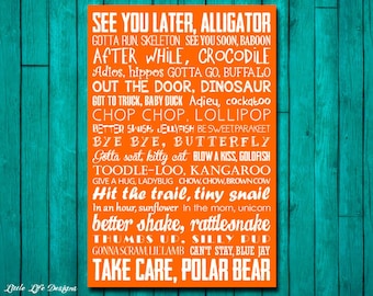 Goodbye Sign. See You Later Alligator. After While Crocodile. Subway Art. Nursery Rhyme. Teacher Decor. Childrens Art. 5 Colors Included!