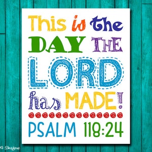 This is the day the Lord has made. Psalm 118:24. Nursery Decor. Kids Room Decor. Christian Wall Art. Christian Wall Decor. Bible Verse.