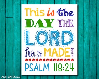 This is the day the Lord has made. Psalm 118:24. Nursery Decor. Kids Room Decor. Christian Wall Art. Christian Wall Decor. Bible Verse.
