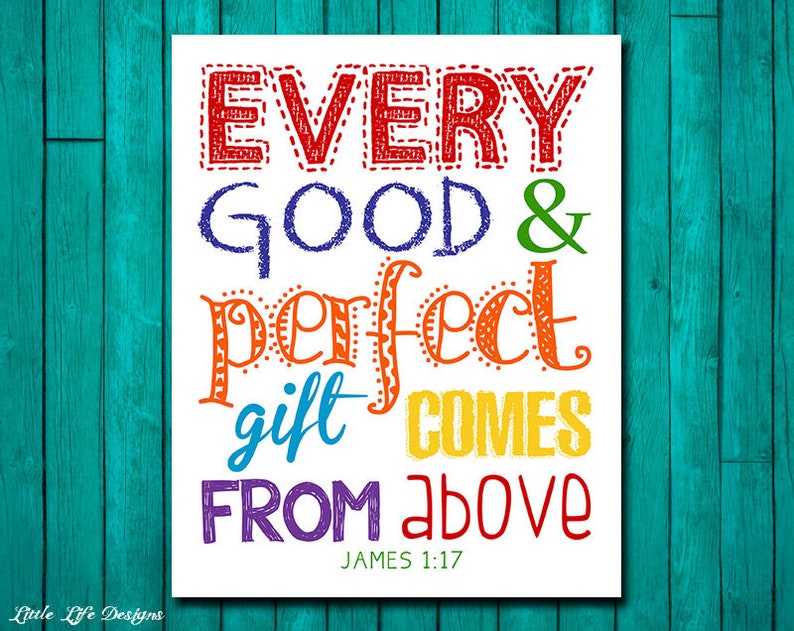 Every Good and Perfect Gift Comes From Above. James 1:17. | Etsy