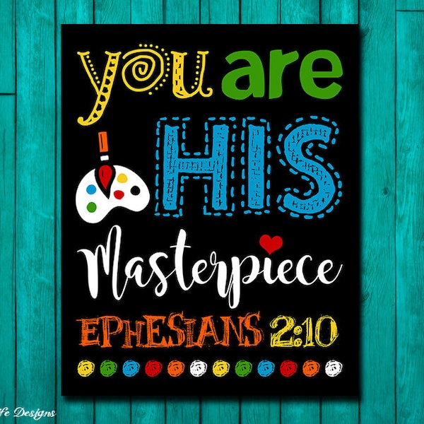 You are God's masterpiece. Ephesians 2:10. Childrens Decor. Christian Decor. Christian Wall Art. Bible Verse. Sunday School Wall Art. Church