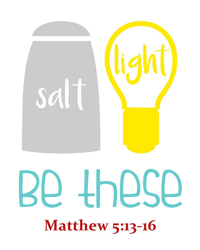 Salt and Light. Matthew 51316 Be the Light. Bible Verse Wall Etsy