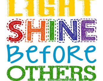 Let Your Light Shine Before Others. Matthew 5:16. Sunday School