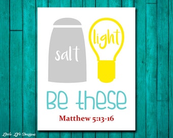 Salt and Light. Matthew 5:13-16 Be The Light. Bible Verse Wall Art. Christian Decor. Christian Wall Art. Sunday School Decor. Christian kids