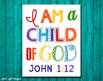 Christian Wall Art. Children's Room Decor. I am a child of God. Kids Room Decor. Rainbow. John 1:12. Scripture. Nursery Decor. Sunday School