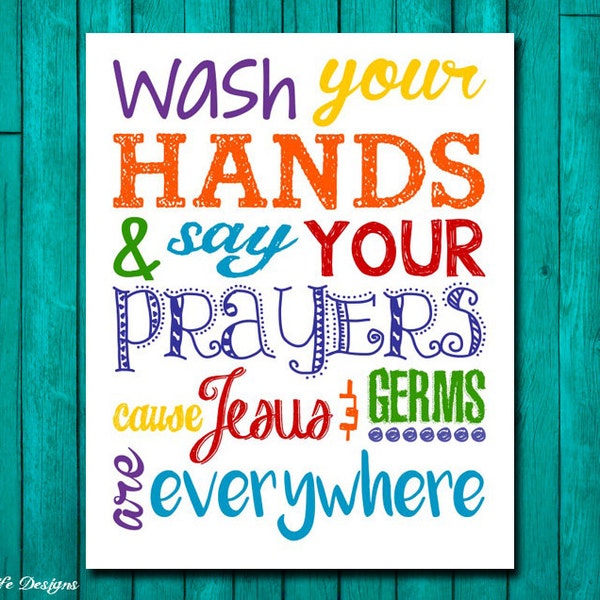 Wash Your Hands & Say Your Prayers. Jesus and Germs. Bathroom Decor. Kids Bathroom Wall Art. Christian Wall Art. Kids Bath. Bathroom Sign.