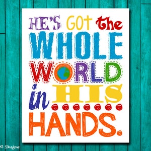 He&#39;s got the whole world in His hands. Nursery Decor. Kids Room Decor. Christian Wall Art. Song Quote. Christian Wall Decor. Bible Verse.