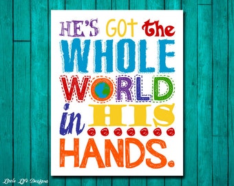 He's got the whole world in His hands. Nursery Decor. Kids Room Decor. Christian Wall Art. Song Quote. Christian Wall Decor. Bible Verse.