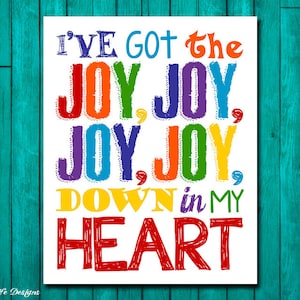 I&#39;ve got the JOY down in my heart Childrens Decor. Christian Decor. Christian Wall Art. Christian Nursery. Children of the world. Bible Song